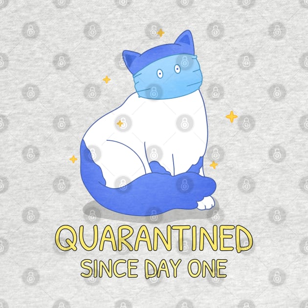 quarantined since day one funny quarantine quotes by G-DesignerXxX